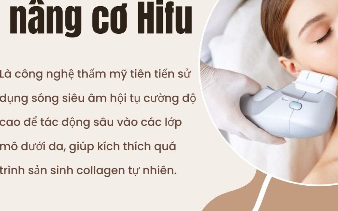 Nâng cơ mặt không xâm lấn bằng HIFU – Phù hợp với ai?