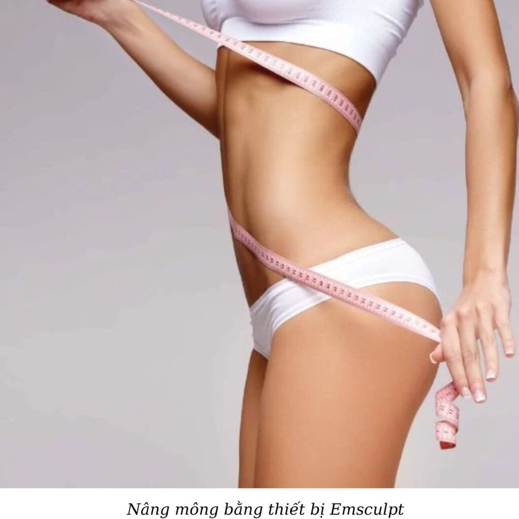Thẩm mỹ viện Cần Thơ nâng mông đẹp, chuyên nghiệp 5 Nâng mông bằng thiết bị Emsculpt