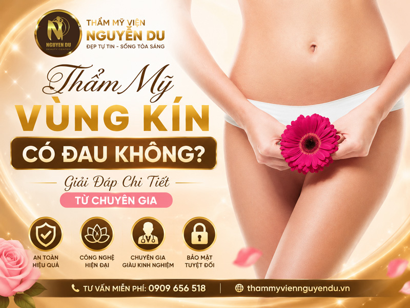 Thẩm Mỹ Vùng Kín Có Đau Không? Giải Đáp Chi Tiết Từ Chuyên Gia