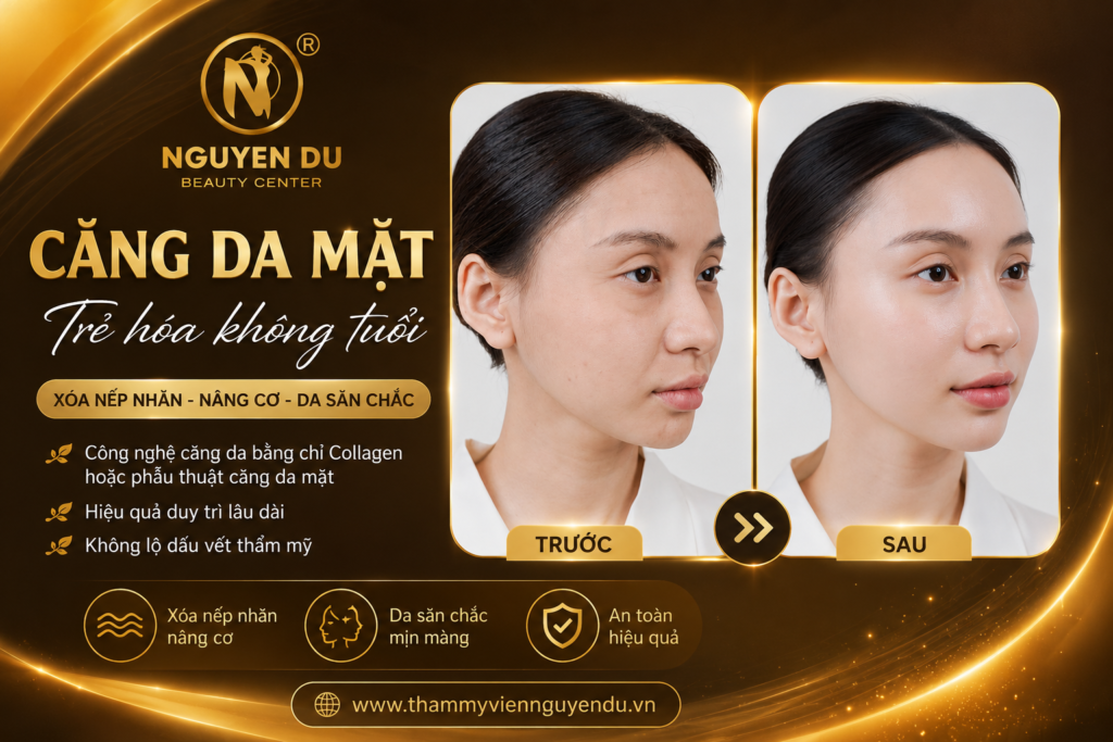 Căng Da Mặt Tại Cần Thơ – Trẻ Hóa Làn Da