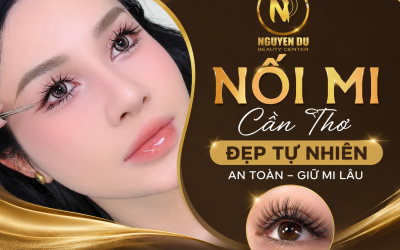 Nối Mi Cần Thơ Đẹp Tự Nhiên, An Toàn, Bí Quyết Giữ Mi Lâu