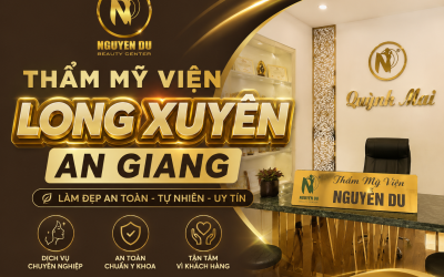 Top 10 Thẩm Mỹ Viện An Giang Nổi Tiếng Và Uy Tín Nhất 2026