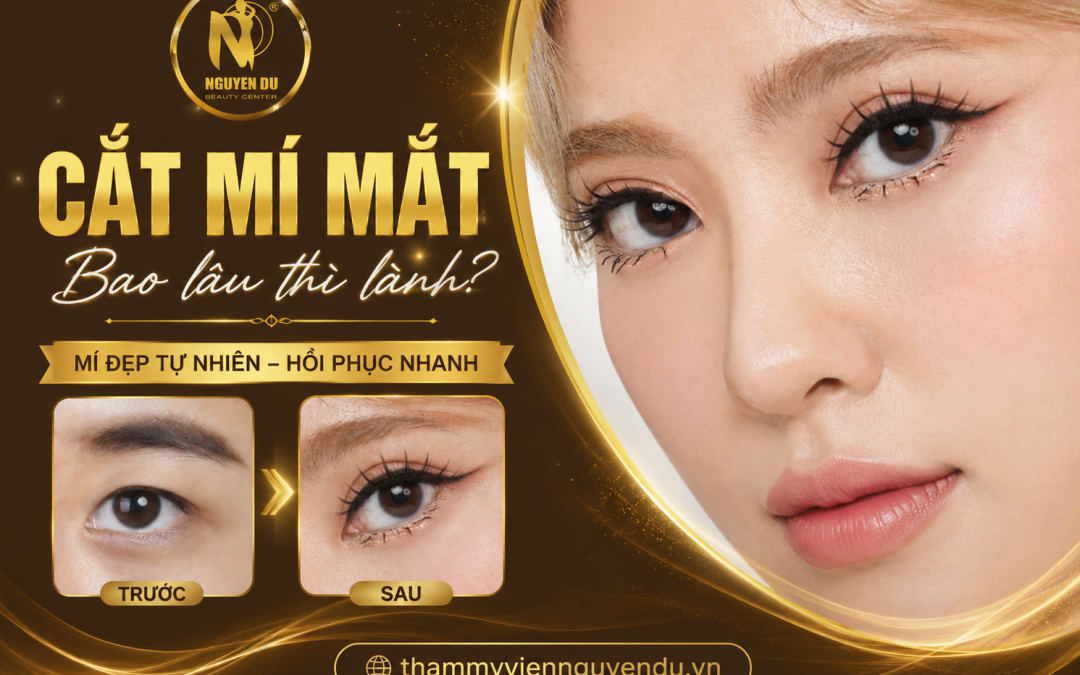 Cắt Mí Mắt Bao Lâu Thì Lành? Bí Quyết Để Mí Đẹp Tự Nhiên