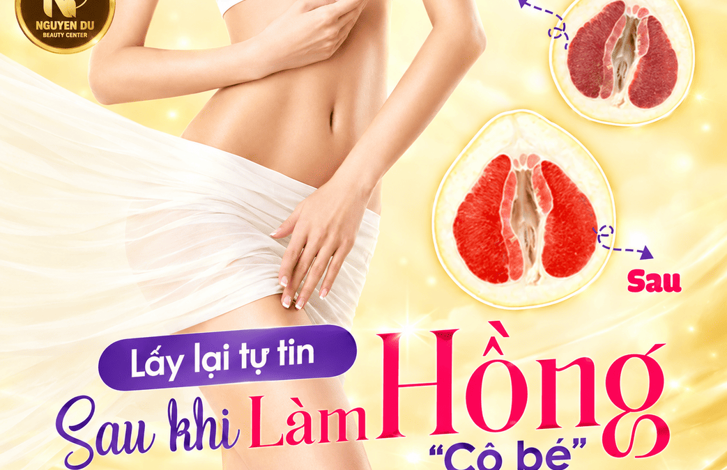 Chi Phí Làm Hồng Vùng Kín Bao Nhiêu? Bảng Giá Mới Nhất Từ Chuyên Gia