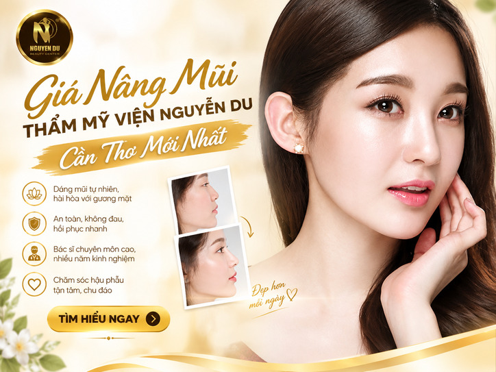 Giá Nâng Mũi Thẩm Mỹ Viện Nguyễn Du Cần Thơ Mới Nhất 1 gia nang mui tham my vien nguyen du